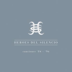 Héroes Del Silencio: Canciones 84-96