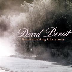 David Benoit: Angels We Have Heard On High (Album Version)