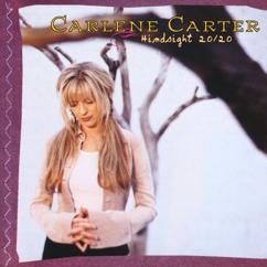 Carlene Carter: Never Together but Close Sometimes