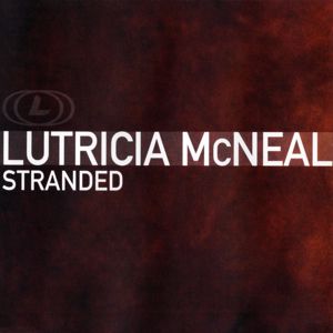 Lutricia McNeal: Stranded (UK Remix)