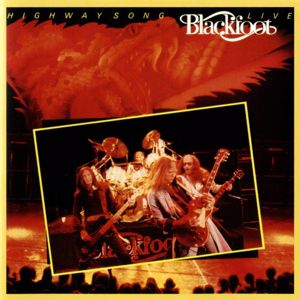 Blackfoot: Highway Song Live