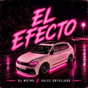 DJ Mutha & Valee Ortellado: El Efecto (Turreo Edit)