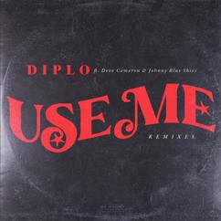 Diplo, Sturgill Simpson, Dove Cameron & Johnny Blue Skies: Use Me (Brutal Hearts) (&lez Remix)