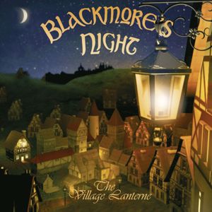 Blackmore's Night: The Village Lanterne