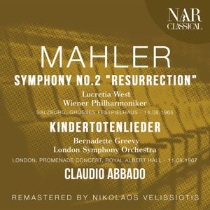 Claudio Abbado, Wiener Philharmoniker: MAHLER: SYMPHONY No. 2 "RESURRECTION", KINDERTOTENLIEDER