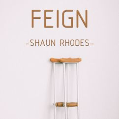 Shaun Rhodes: Feign