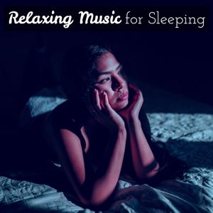 Various Artists: Relaxing Music for Sleeping