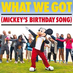 Tony Ferrari: What We Got (Mickey's Birthday Song)