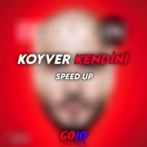 GOJO: Koyver Kendini