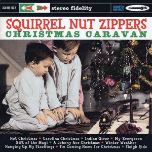 Squirrel Nut Zippers: Christmas Caravan