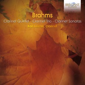 Karl Leister & Brandis Quartet: Brahms: Clarinet Chamber Music