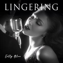 Enlly Blue: Lingering