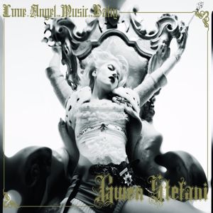 Gwen Stefani: Love Angel Music Baby (Deluxe Version)