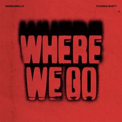 Marshmello: Where We Go