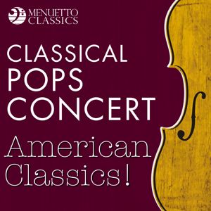 Various Artists: Classical Pops Concert: American Classics!