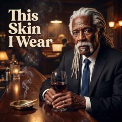 Amos Hale: This Skin I Wear