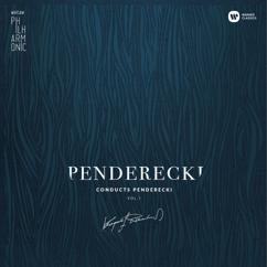 Warsaw Philharmonic, Krzysztof Penderecki: Penderecki: Psalms Of David: Psalm  XXX