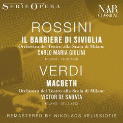 Carlo Maria Giulini, Orchestra del Teatro alla Scala di Milano, Victor De Sabata: ROSSINI: IL BARBIERE DI SIVIGLIA, VERDI: MACBETH