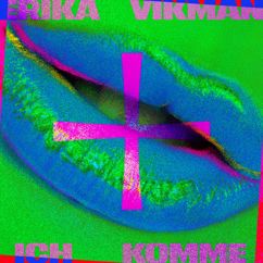 Erika Vikman: ICH KOMME