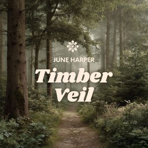 June Harper: Timber Veil