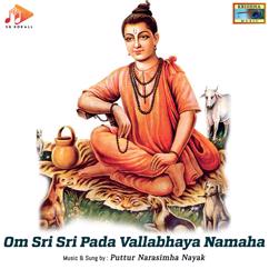 Puttur Narasimha Nayak: Om Sri Sri Pada Vallabhaya Namaha