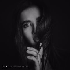 TiKA: Live and You Learn