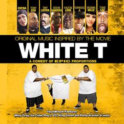 Various Artists: White T (Original Music Soundtrack Inspired by the Movie)