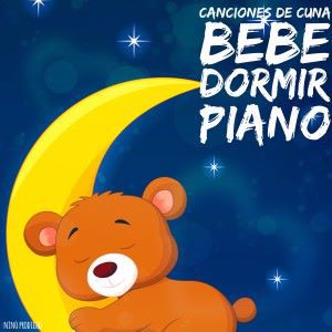 Niño Prodigio: Canciones de Cuna: Bebé Dormir Piano