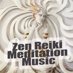 Various Artists: Zen Reiki - Mediation Music