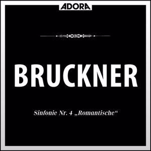 Bamberger Symphoniker, Heinrich Hollreiser: Bruckner: Sonfonie No. 4 "Die Romantische"