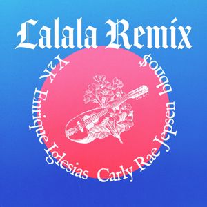 Y2K, bbno$, Enrique Iglesias & Carly Rae Jepsen: Lalala (Remix)