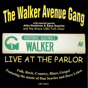 The Walker Avenue Gang: Live at the Parlor