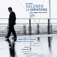 Esa-Pekka Salonen: 5 Images After Sappho: No. 1, Tell Everyone
