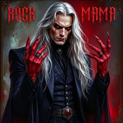 ROCK MAMA: Дракула