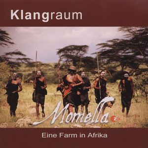 Klangraum: Momella - Eine Farm in Afrika