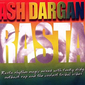 Ash Dargan: Rasta