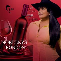 Norelkys Rondón: Una Mujer Entre Copas