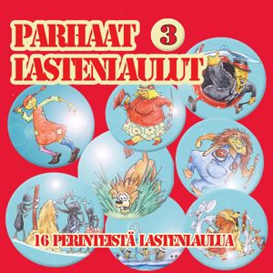 Parhaat lastenlaulut 3. - Eri esittäjiä  mp3 musiikkikauppa  netissä