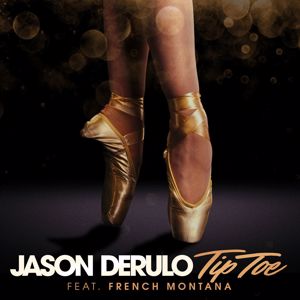 Jason Derulo: Tip Toe (feat. French Montana)