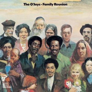 The O'Jays: Family Reunion (Expanded Edition)
