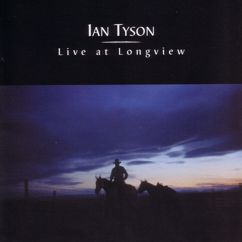 Ian Tyson: I Outgrew The Wagon (Live)