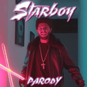 Bart Baker: Starboy (Parody)