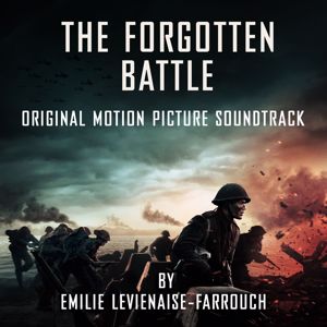 Emilie Levienaise-Farrouch: The Forgotten Battle (Original Motion Picture Soundtrack)