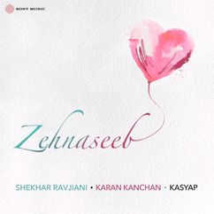 Vishal & Shekhar, Shekhar Ravjiani, Karan Kanchan & KASYAP: Zehnaseeb