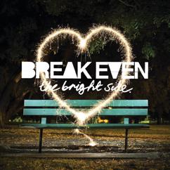 Break Even: November 18th