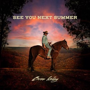 Brian Kelley: See You Next Summer