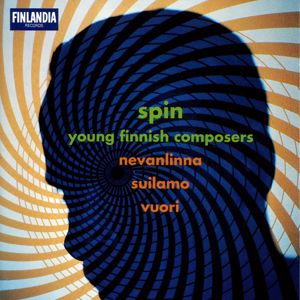 Various Artists: Spin - Young Finnish Composers