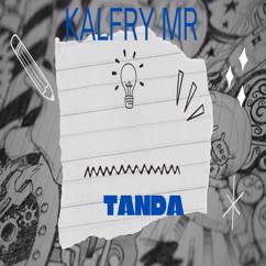 Kalfry MR: Tanda