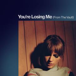 Taylor Swift: You’re Losing Me (From The Vault)