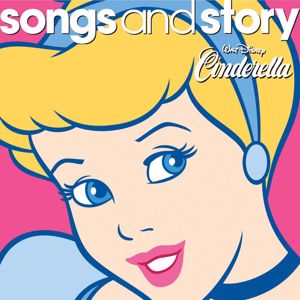 Various Artists: Songs and Story: Cinderella